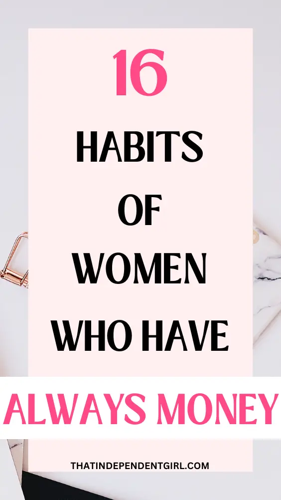 Habits of women who are never broke