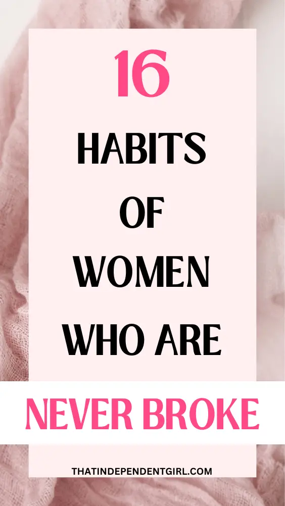 Habits of women who are never broke