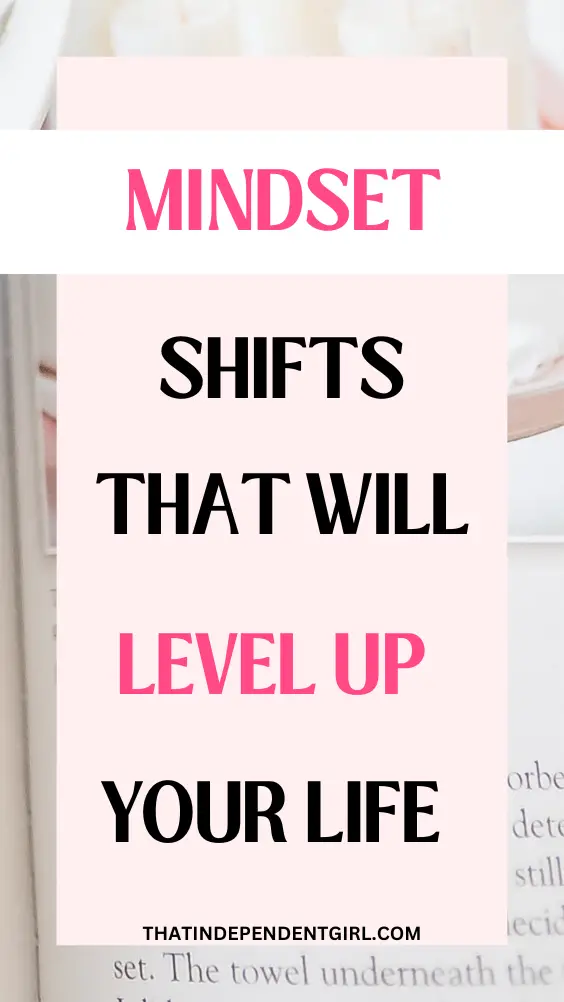 mindset shift that will change your life