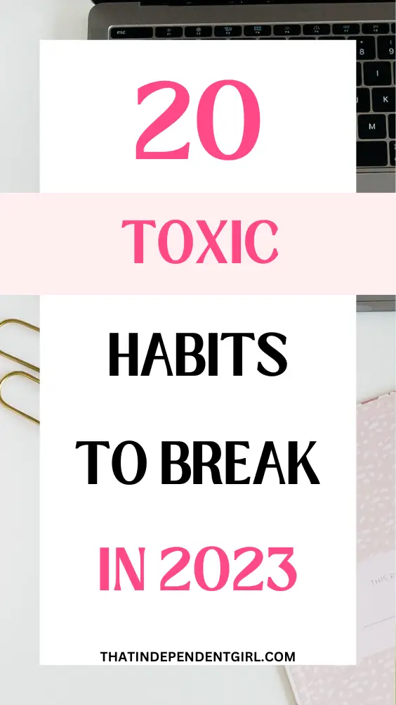 toxic habits to quit immediately