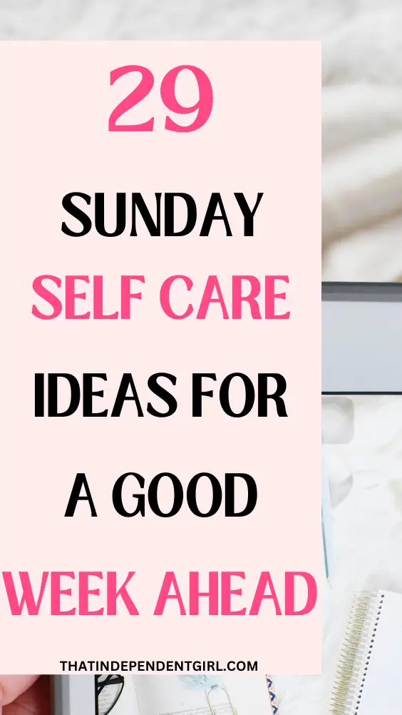 Self-care Sunday ideas for the perfect recharge