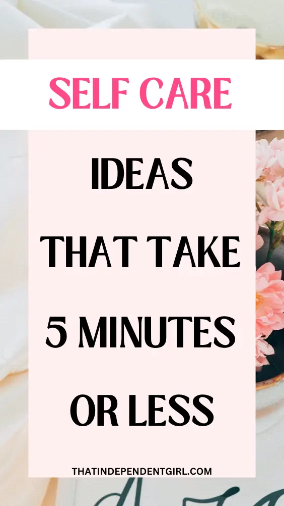 5-minute self-care activities
