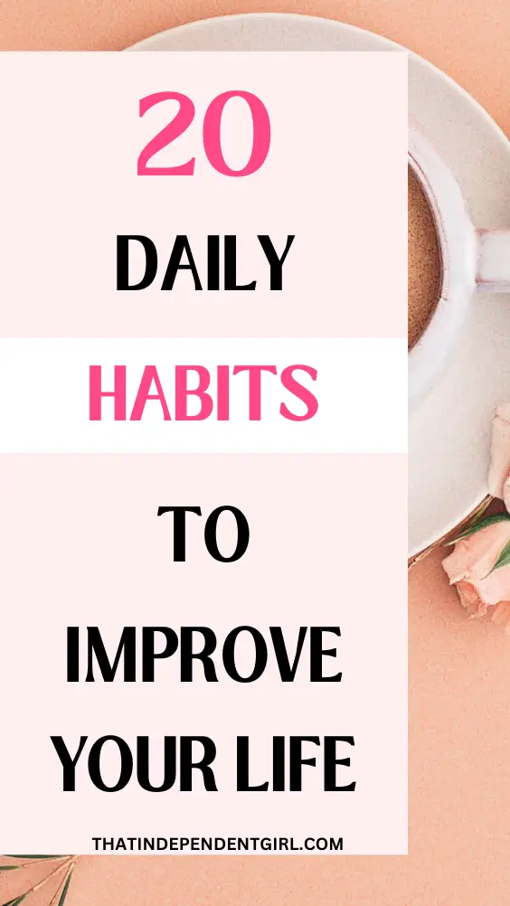 daily habits that will improve your life