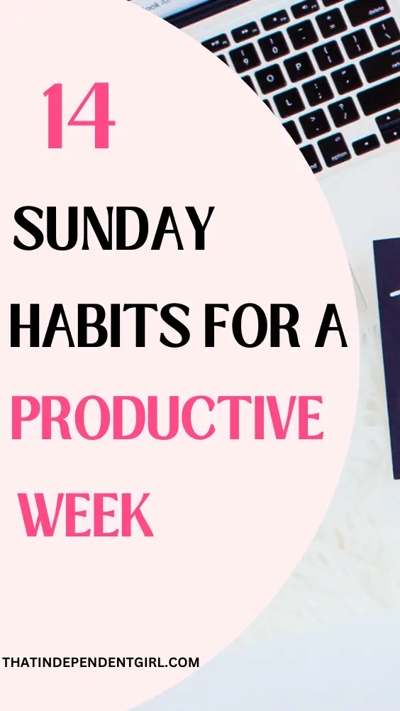 Sunday habits for a productive and organized week