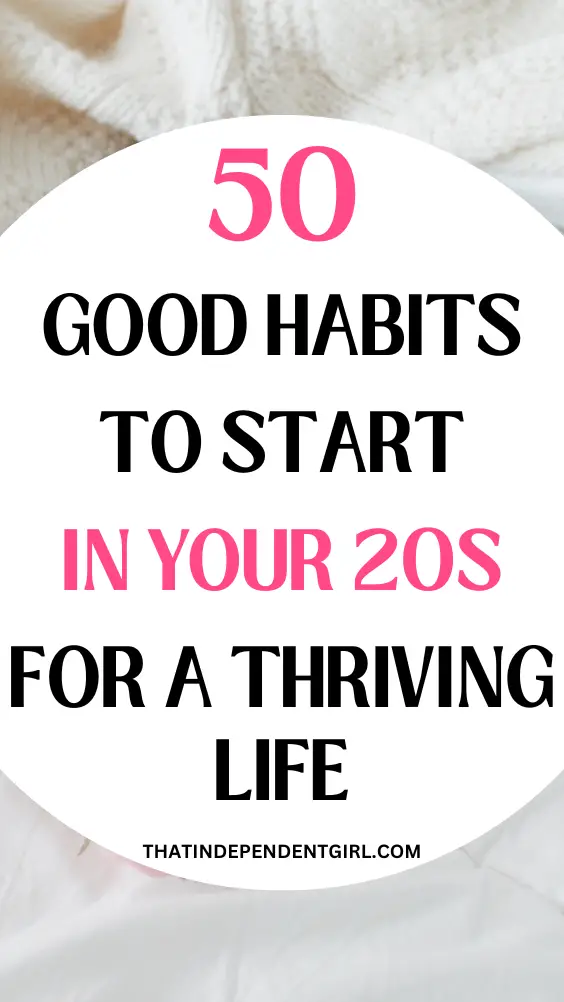 Good habits to start in your 20s