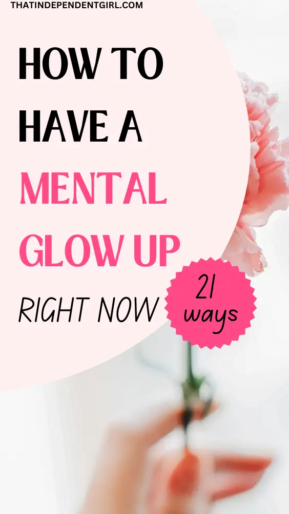 How to glow up mentally

